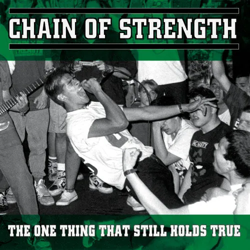 Chain Of Strength "The One Thing That Still Holds True"